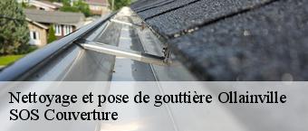 Nettoyage et pose de gouttière  ollainville-91340 SOS Couverture