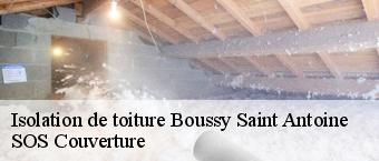 Isolation de toiture  boussy-saint-antoine-91800 SOS Couverture