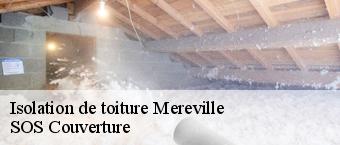 Isolation de toiture  mereville-91660 SOS Couverture